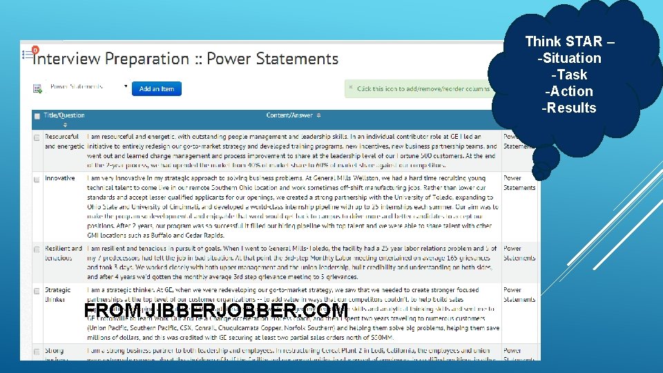 Think STAR – -Situation -Task -Action -Results FROM JIBBERJOBBER. COM 