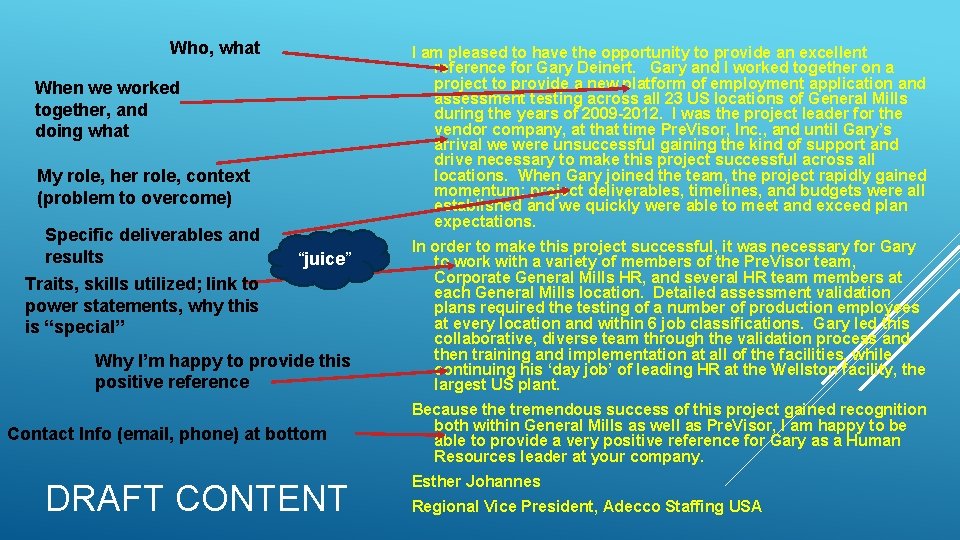 Who, what I am pleased to have the opportunity to provide an excellent reference