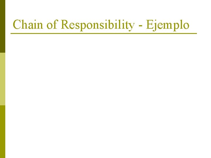 Chain of Responsibility - Ejemplo 