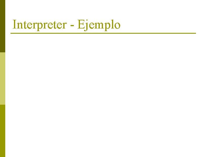 Interpreter - Ejemplo 