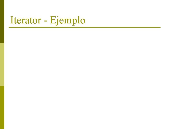 Iterator - Ejemplo 