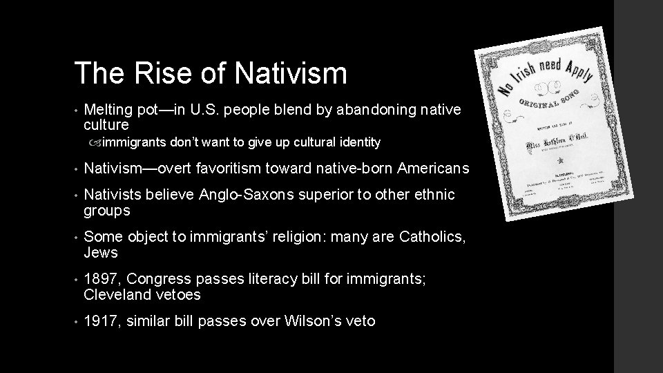 The Rise of Nativism • Melting pot—in U. S. people blend by abandoning native