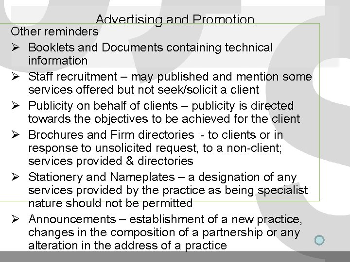 Advertising and Promotion Other reminders Ø Booklets and Documents containing technical information Ø Staff Advertising and Promotion Other reminders Ø Booklets and Documents containing technical information Ø Staff