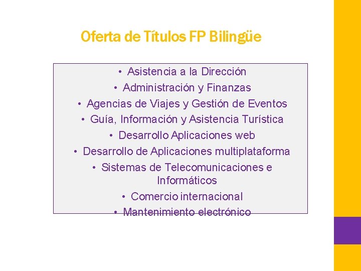 Oferta de Títulos FP Bilingüe • Asistencia a la Dirección • Administración y Finanzas