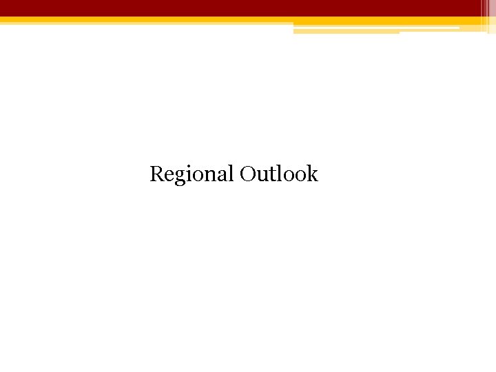 Regional Outlook 