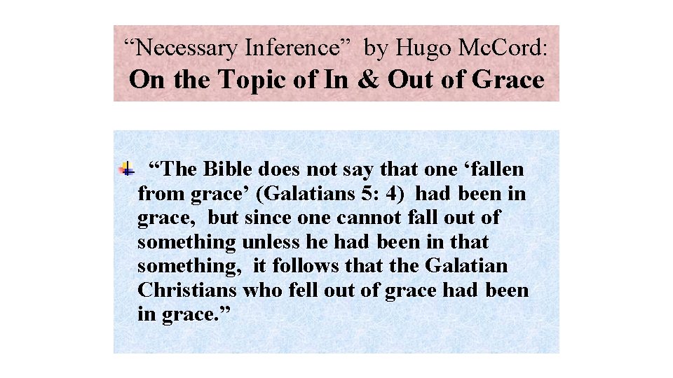 “Necessary Inference” by Hugo Mc. Cord: On the Topic of In & Out of