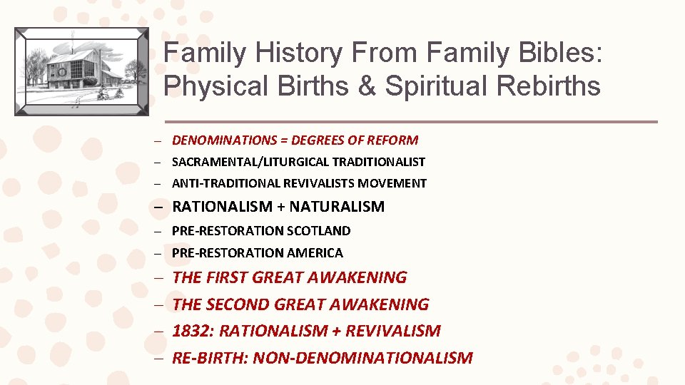 Family History From Family Bibles: Physical Births & Spiritual Rebirths – DENOMINATIONS = DEGREES