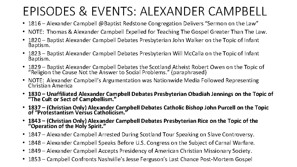 EPISODES & EVENTS: ALEXANDER CAMPBELL • 1816 – Alexander Campbell @Baptist Redstone Congregation Delivers