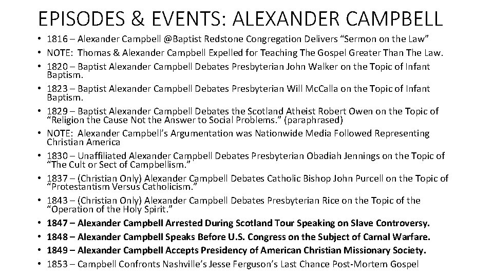 EPISODES & EVENTS: ALEXANDER CAMPBELL • 1816 – Alexander Campbell @Baptist Redstone Congregation Delivers