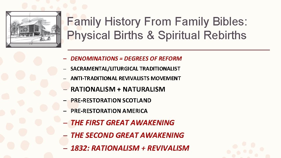 Family History From Family Bibles: Physical Births & Spiritual Rebirths – DENOMINATIONS = DEGREES