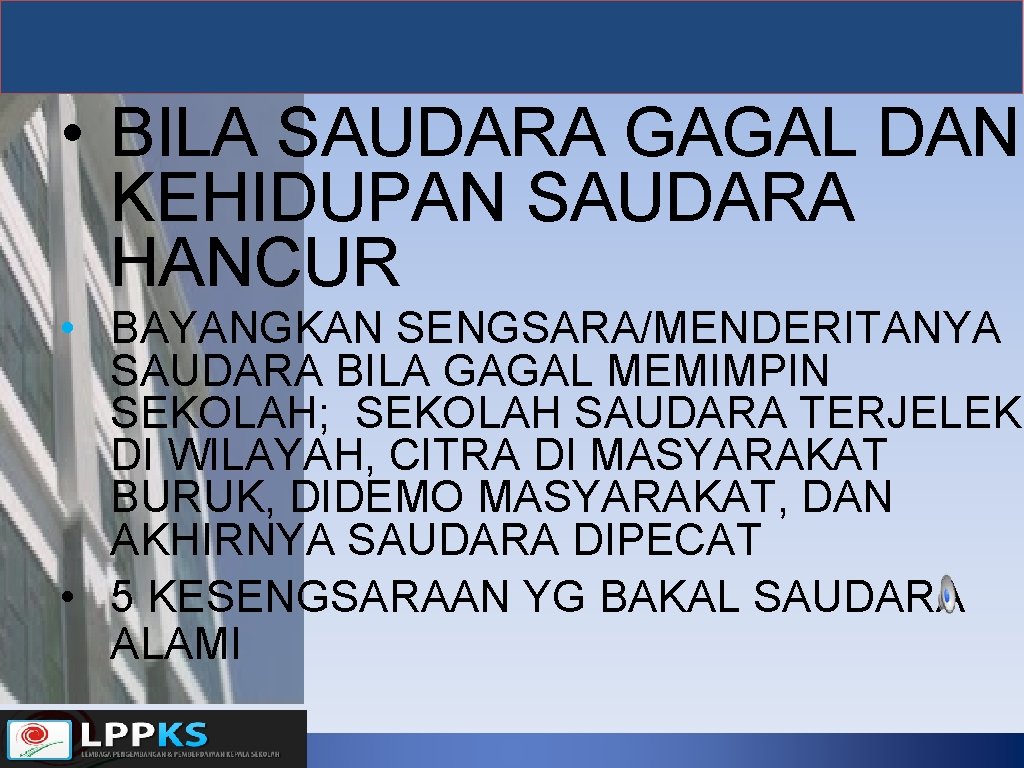  • BILA SAUDARA GAGAL DAN KEHIDUPAN SAUDARA HANCUR • BAYANGKAN SENGSARA/MENDERITANYA SAUDARA BILA