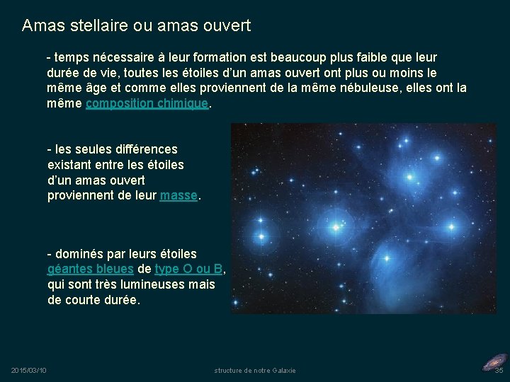 Amas stellaire ou amas ouvert - temps nécessaire à leur formation est beaucoup plus