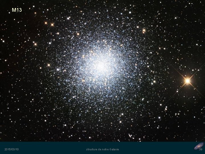 M 13 2015/03/10 structure de notre Galaxie 39 