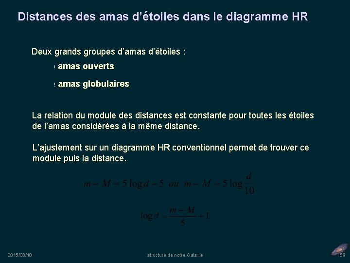 Distances des amas d’étoiles dans le diagramme HR Deux grands groupes d’amas d’étoiles :