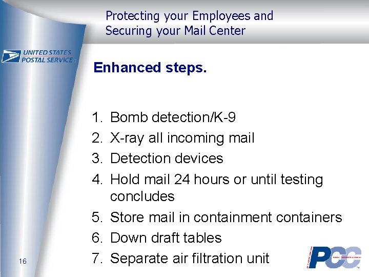 Protecting your Employees and Securing your Mail Center Enhanced steps. 1. 2. 3. 4.