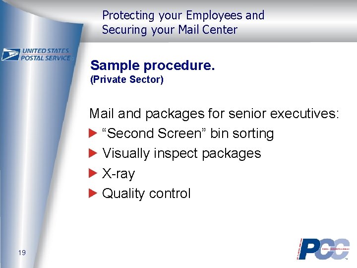 Protecting your Employees and Securing your Mail Center Sample procedure. (Private Sector) Mail and