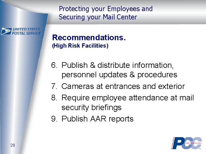 Protecting your Employees and Securing your Mail Center Recommendations. (High Risk Facilities) 6. Publish