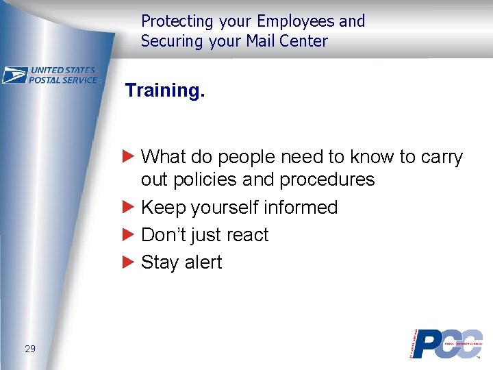 Protecting your Employees and Securing your Mail Center Training. What do people need to