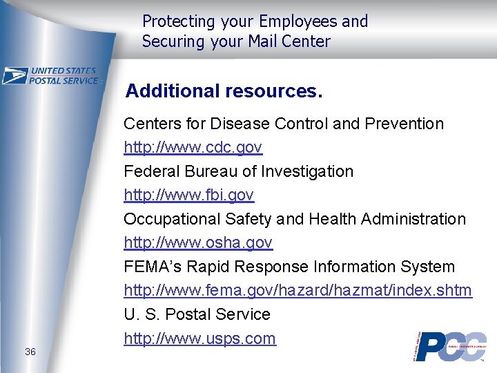 Protecting your Employees and Securing your Mail Center Additional resources. 36 Centers for Disease