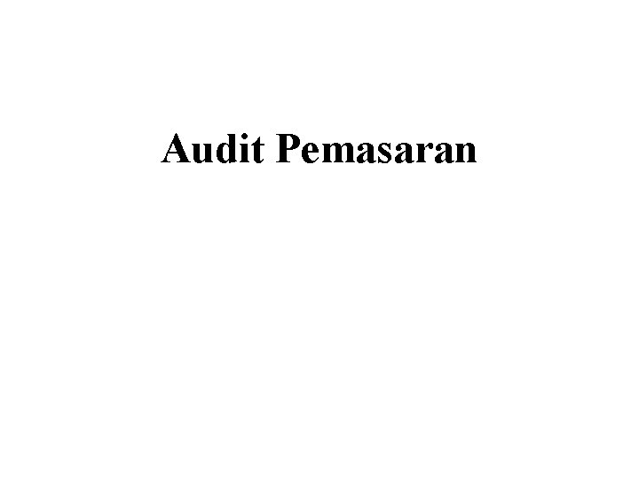 Audit Pemasaran 