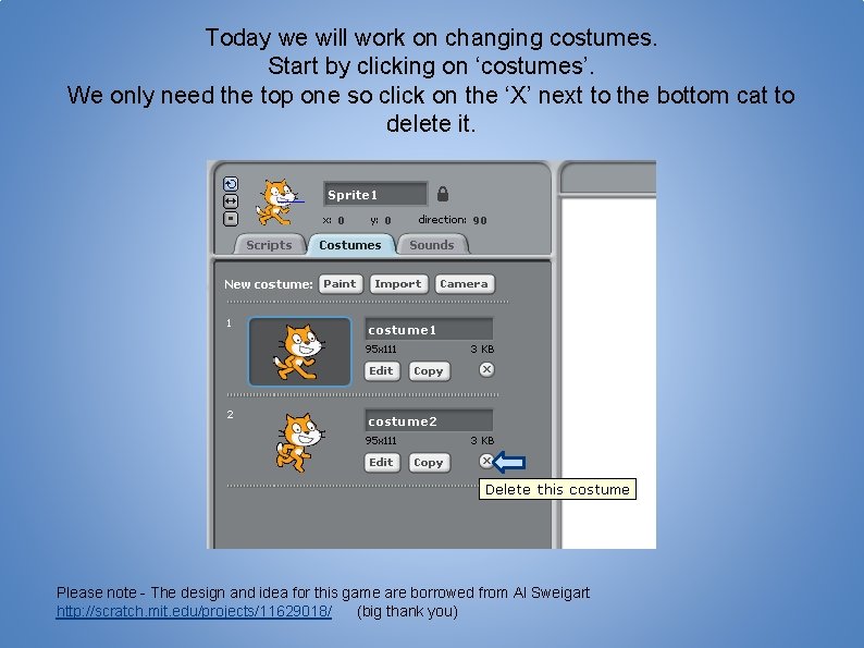 Today we will work on changing costumes. Start by clicking on ‘costumes’. We only