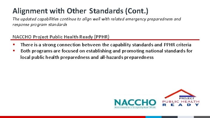 Alignment with Other Standards (Cont. ) The updated capabilities continue to align well with Alignment with Other Standards (Cont. ) The updated capabilities continue to align well with