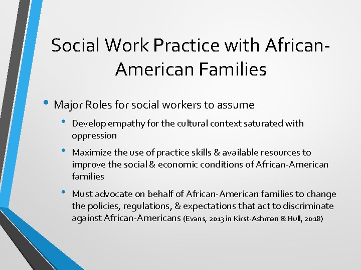 Social Work Practice with African. American Families • Major Roles for social workers to