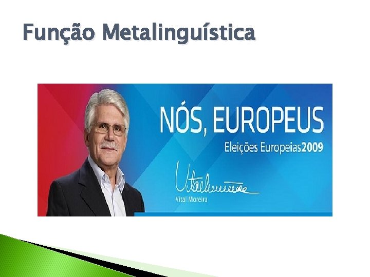 Função Metalinguística 