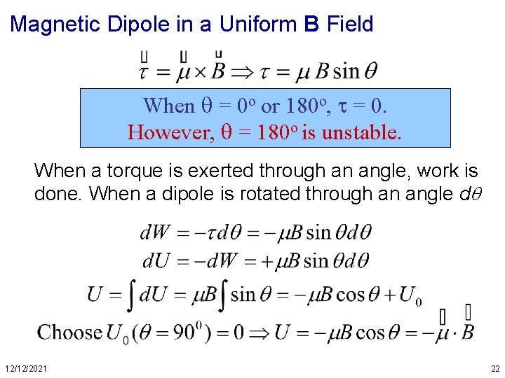 Magnetic Dipole in a Uniform B Field When = 0 o or 180 o,