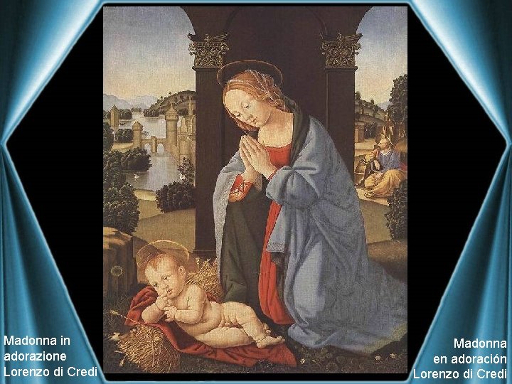 Madonna in adorazione Lorenzo di Credi Madonna en adoración Lorenzo di Credi 