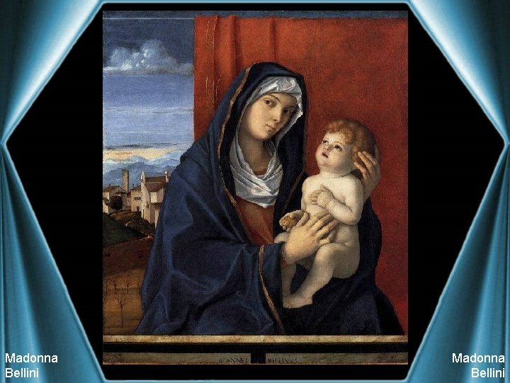 Madonna Bellini 