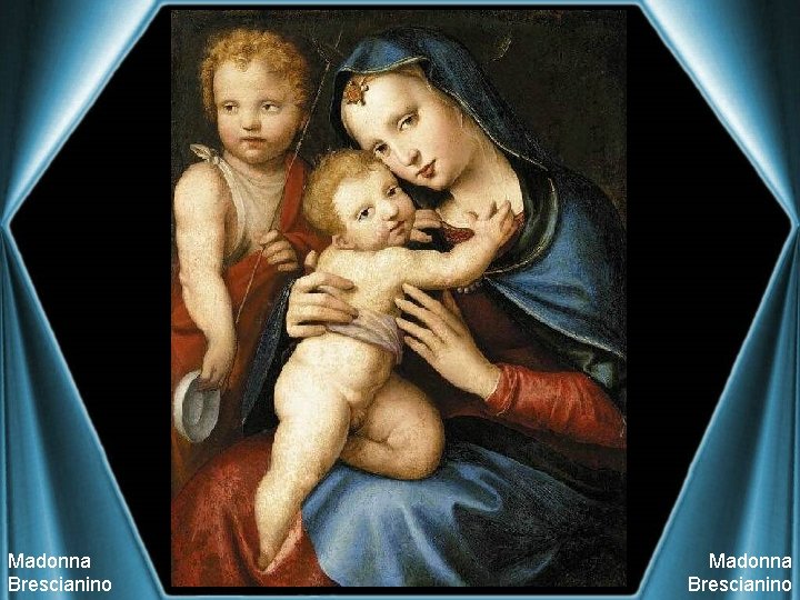 Madonna Brescianino 