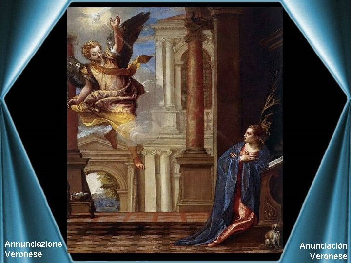 Annunciazione Veronese Anunciación Veronese 