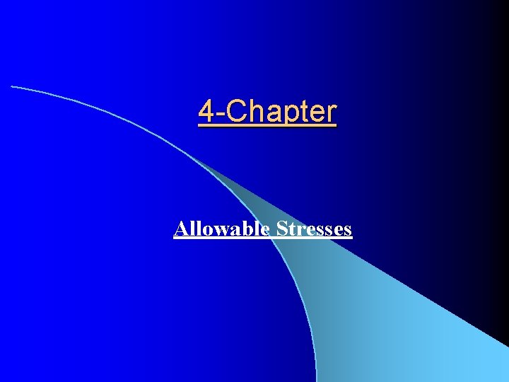 4 -Chapter Allowable Stresses 