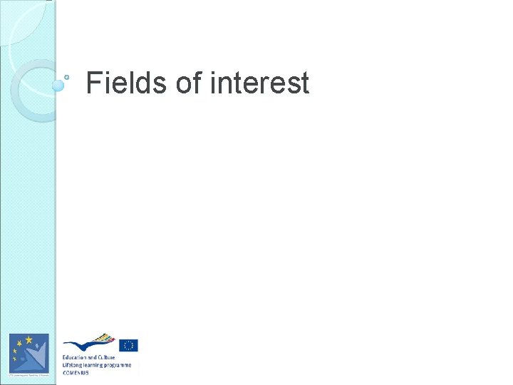 Fields of interest 