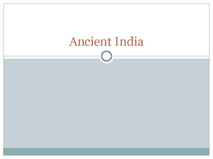 Ancient India 