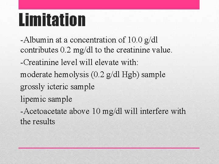 Limitation -Albumin at a concentration of 10. 0 g/dl contributes 0. 2 mg/dl to Limitation -Albumin at a concentration of 10. 0 g/dl contributes 0. 2 mg/dl to
