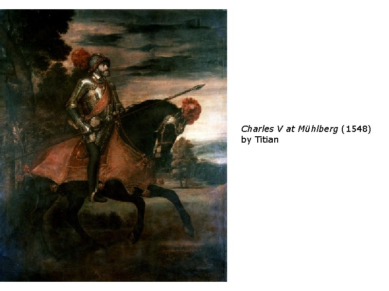 Charles V at Mühlberg (1548) by Titian 