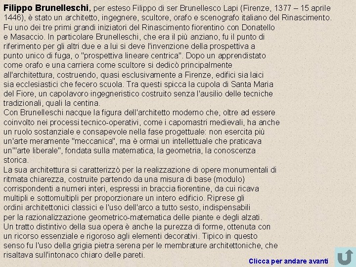 Filippo Brunelleschi, per esteso Filippo di ser Brunellesco Lapi (Firenze, 1377 – 15 aprile