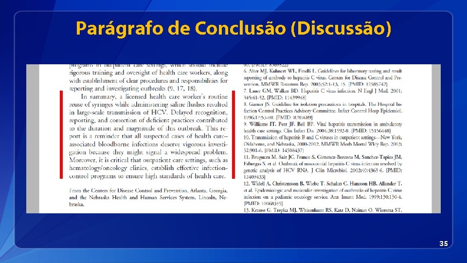 Parágrafo de Conclusão (Discussão) 35 