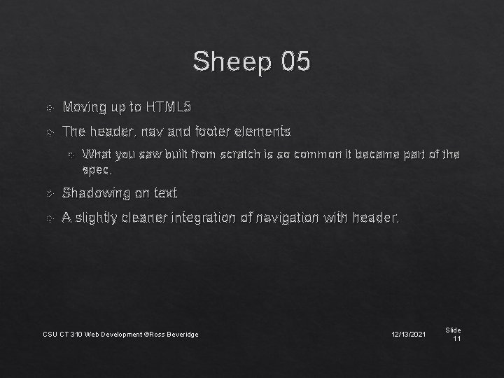 Sheep 05 Moving up to HTML 5 The header, nav and footer elements What