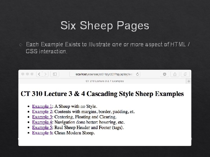 Six Sheep Pages Each Example Exists to Illustrate one or more aspect of HTML