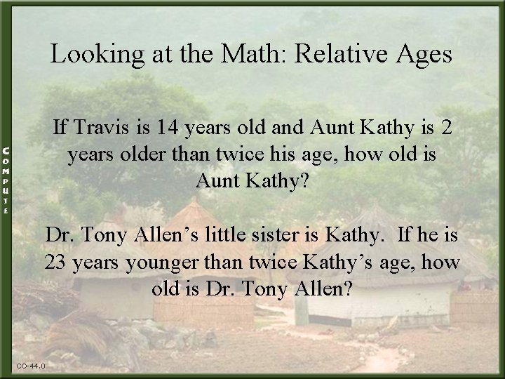 Looking at the Math: Relative Ages If Travis is 14 years old and Aunt