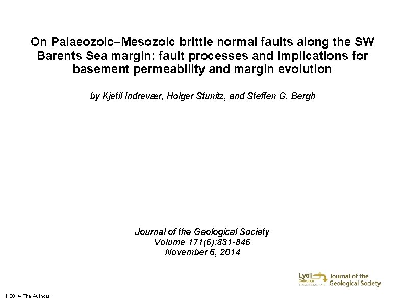 On Palaeozoic–Mesozoic brittle normal faults along the SW Barents Sea margin: fault processes and