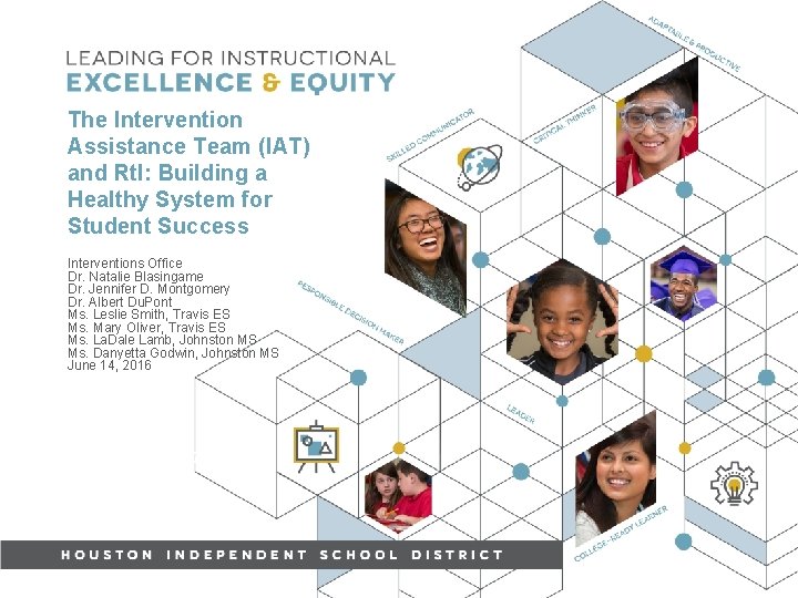 The Intervention Assistance Team (IAT) and Rt. I: Building a Healthy System for Student