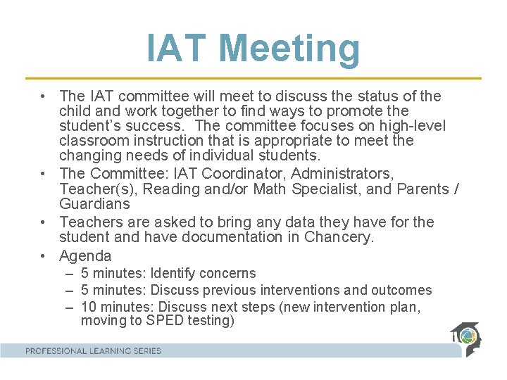 IAT Meeting • The IAT committee will meet to discuss the status of the