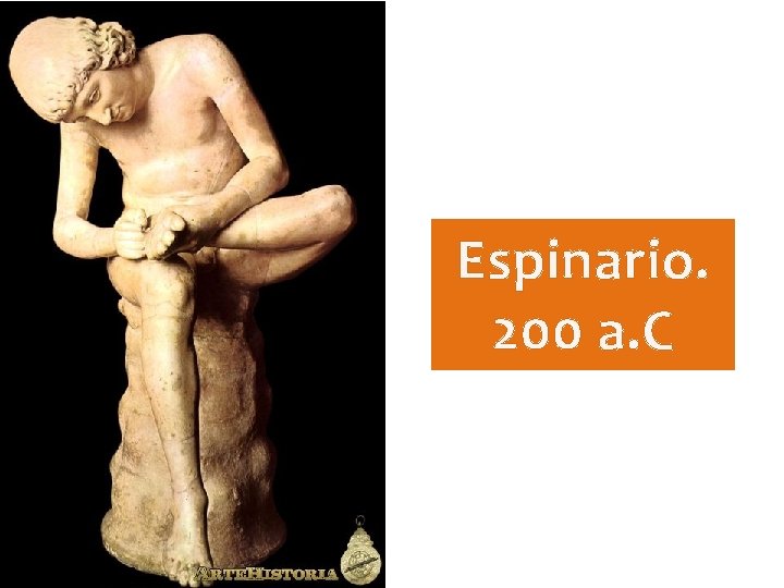 Espinario. 200 a. C 