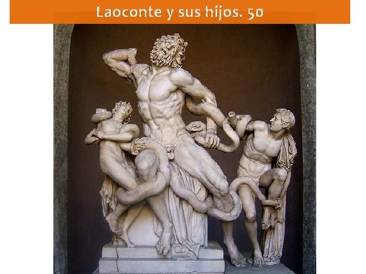 Laoconte y sus hijos. 50 