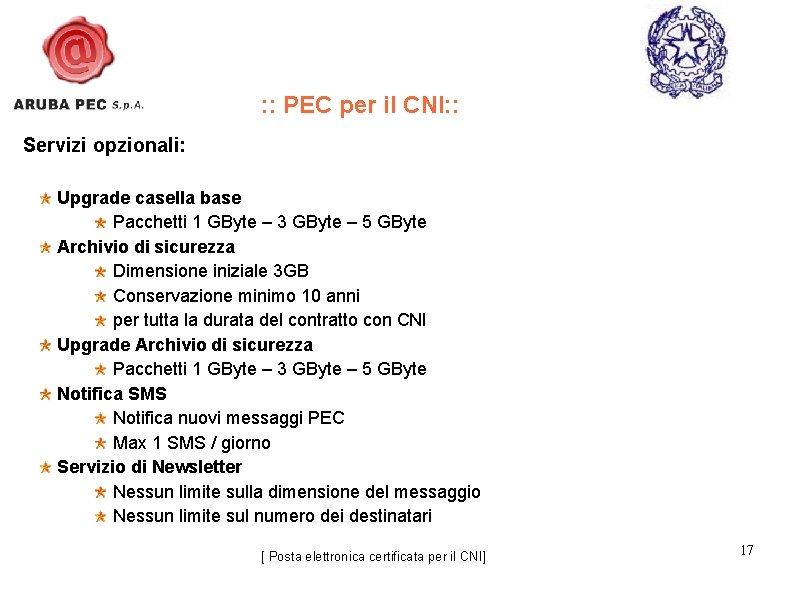 : : PEC per il CNI: : Servizi opzionali: Upgrade casella base Pacchetti 1