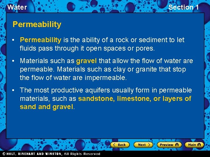Water Section 1 Permeability • Permeability is the ability of a rock or sediment